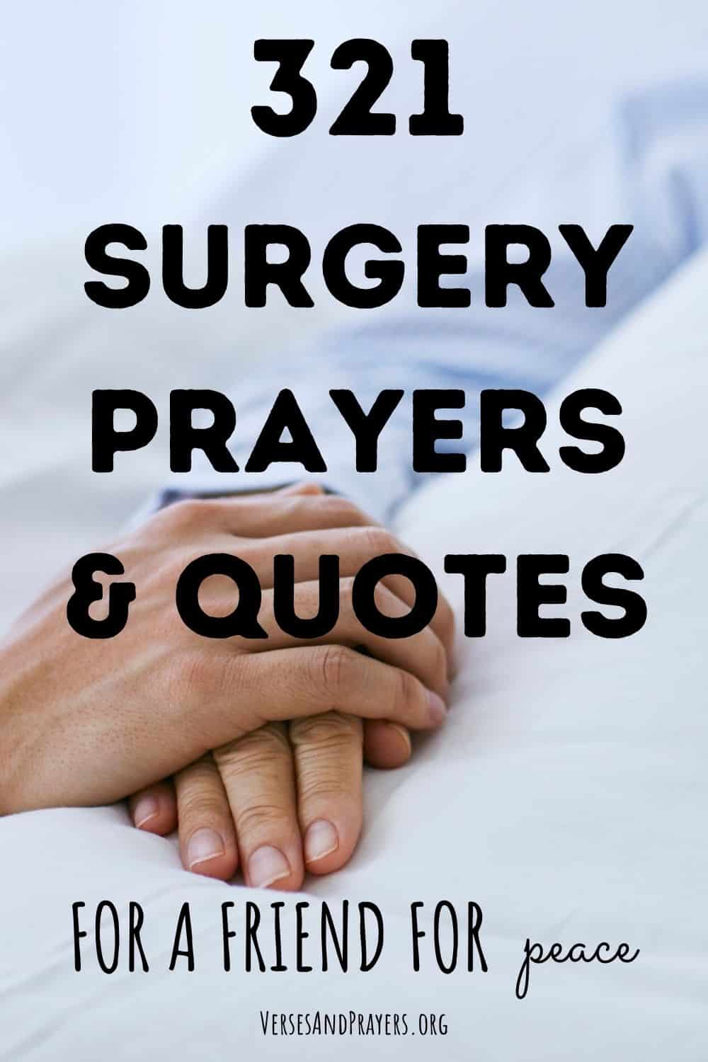 321 Surgery Prayers & Quotes for a Friend for Peace