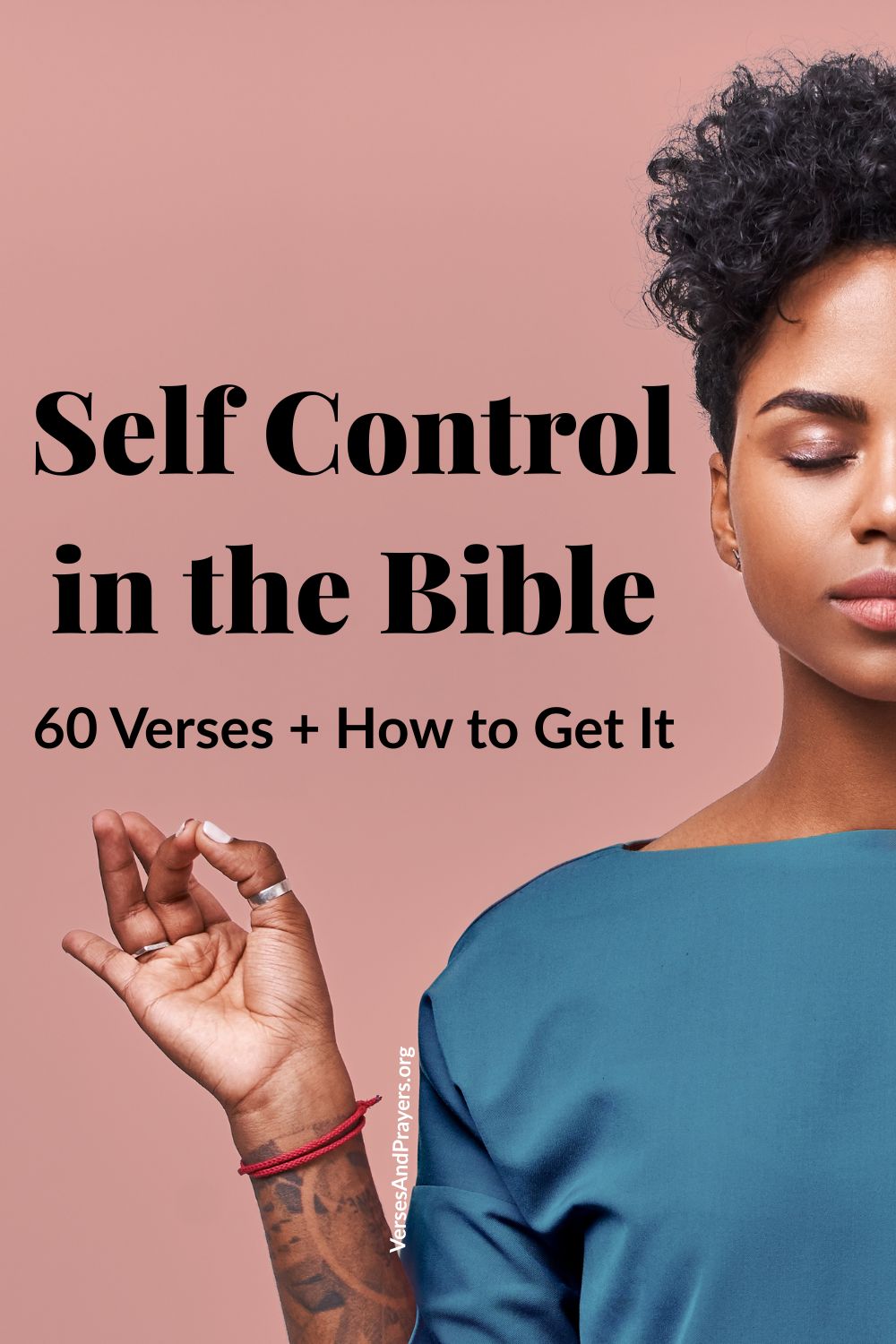 Self Control in the Bible | 60 Verses + How to Get It